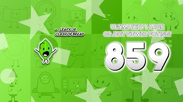 Ultimately Large Object Viewer Voting [Part 859]