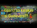 GUENEVERE GAANO BA KALAKAS GAMITIN SA MOBILE LEGEND