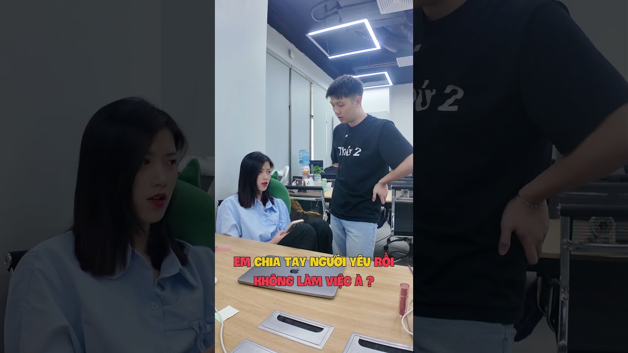 Chia tay cũng phải làm việc 