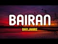 Bairan Banjaare Lyrics mp3