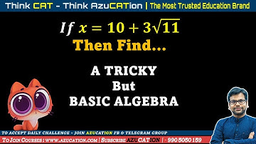 Basic But A Tricky Algebra Exam Oriented Question Algebra for CAT MBA , SSC CGL, CMAT