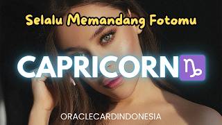 CAPRICORN ♑️ Secretly Always Look at Your Photo and Be Grateful for You #oraclecardindonesia