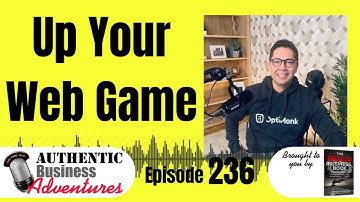 Up Your Web Game - Eric Melchor - OptiMonk - Authentic Business Adventures Podcast