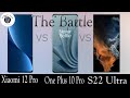 Galaxy S22 Ultra vs OnePlus 10 Pro vs Xiaomi 12 Pro