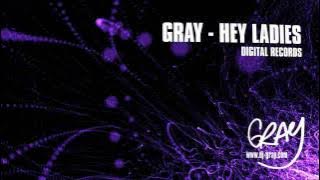 DJ Gray - Hey Ladies (Electro Pop Mix)
