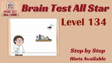 Brain Test All Star Level 134 – Quick & Easy Solution!