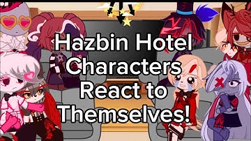 Hazbin hotel characters react to themselves (WATCH IN 2x SPEED) (📻🍎, Radiosilence, huskerdust)