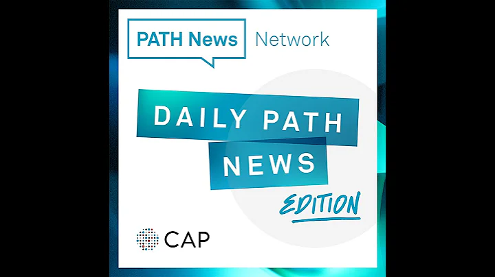 Connecting Pathologists and Patients; New Member Benefits