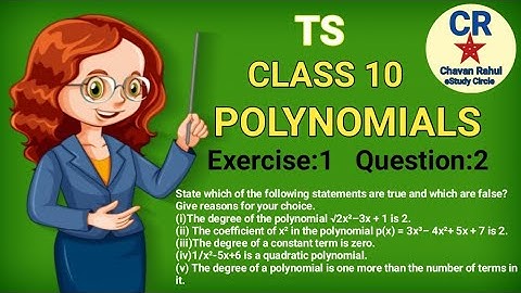 State which of the following statements are true and which are false? Give reasons for choice.