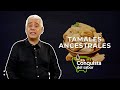 A la conquista del sabor  &quot;Tamales Ancestrales&quot;