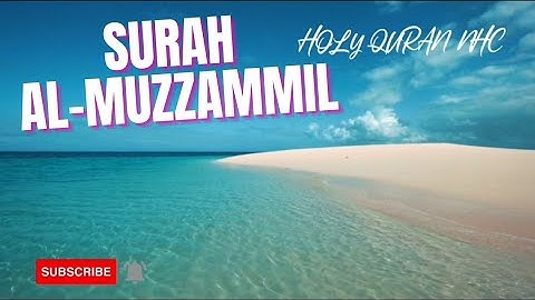 Surah Al-Muzzammil (سورة المزمل) by Abdur Rahman Mossad
