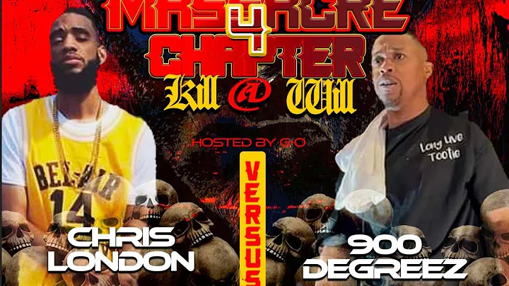 Massacre Chapter 4 Presents: Chris London vs 900 Degreez