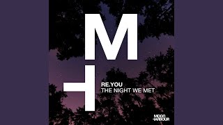 The Night We Met - Re.You