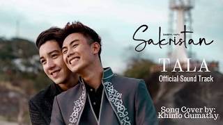 TALA - Sarah Geronimo | OST - Sakristan cover by Khimo Gumatay (Lyrics Video)