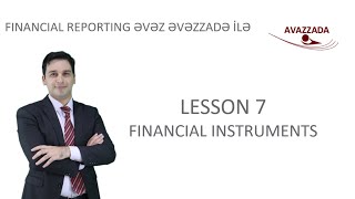 FR Group Sep-Dec'24 LESSON 7 - FINANCIAL INSTRUMENTS
