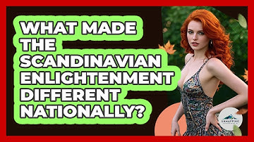 What Made The Scandinavian Enlightenment Different Nationally? - Unmapping Scandinavia
