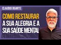 Cláudio Duarte - OS OBJETIVOS QUE SALVAM SUA SAÚDE MENTAL