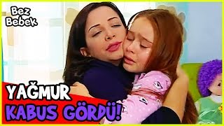 Yağmur, Rüyasinda Annesi̇ni̇ Gördü - Bez Bebek 93. Bölüm