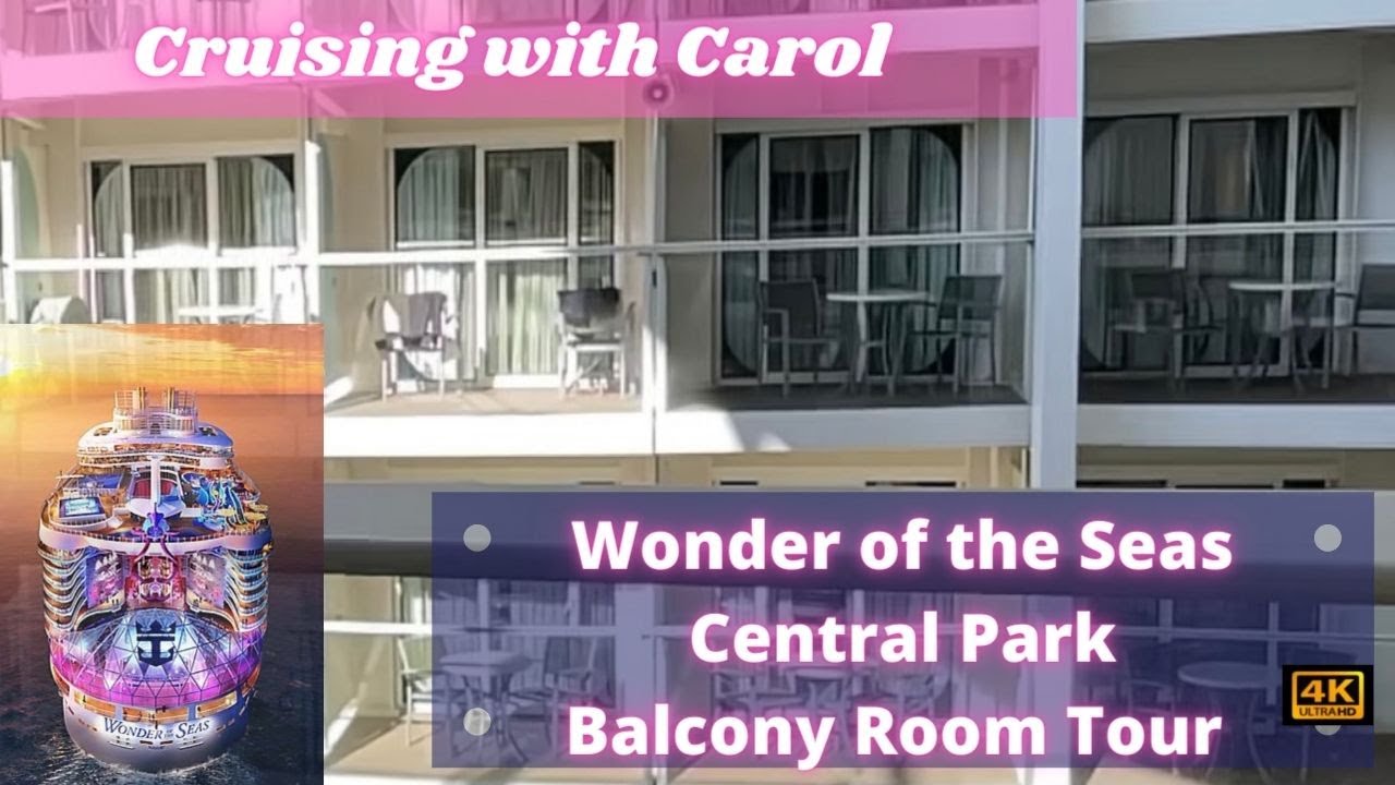 Wonder of the Seas - Central Park Balcony Room Tour 
