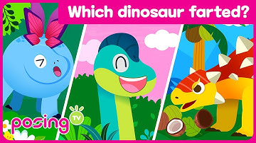Poop💨Which dinosaur farted? |  Dinosaur Songs | Educational Songs | posingTV