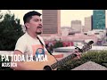 Pa Toda La Vida - Aldo Garcia (Acústico)