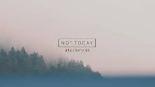 BTS (방탄소년단) ‘Not Today’ - Piano Cover
