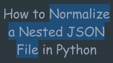 How to Normalize a Nested JSON File in Python