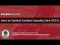 Introduction to tactical combat casualty care tccc