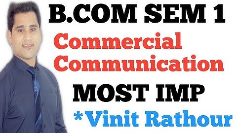 #1 commercial communication MOST IMP Qestions | BCOM SEM 1 | fy bcom sem 1 commercial communication