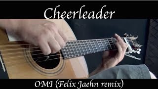 Video thumbnail of "OMI - Cheerleader (Felix Jaehn remix) - Fingerstyle Guitar"