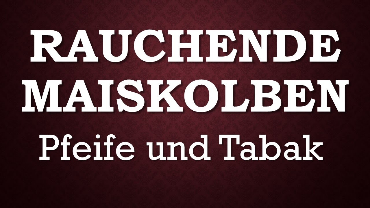 WAS TAUGEN CORNCOBS - MAISKOLBENPFEIFEN? Pfeife und Tabak #pfeifen #tabak #ytpcpipecommunity