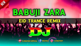 Babuji Zara Dheere Chalo | Sonu Kakkar | Dj Trance | Eid Trance Remix | Hindi Dj Gana | Dj Dilip Roy Resimi