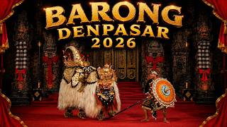 BARONG DENPASAR 2026