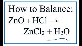 15 Facts on HCl + ZnO: What, How To Balance & FAQs