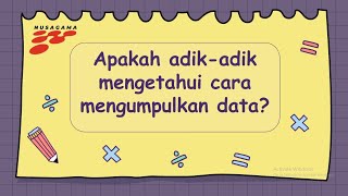 Pengumpulan Data | Matematika Kelas 5 SD – Bab 5