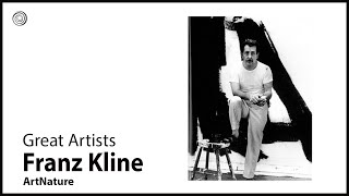 Franz Kline | Great Artists | Video by Mubarak Atmata | ArtNature