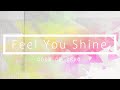 CODE OF ZERO - Feel You Shine - Lyric Video Full