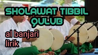 Sholawat Tibbil Qulub.| hadroh Albanjari