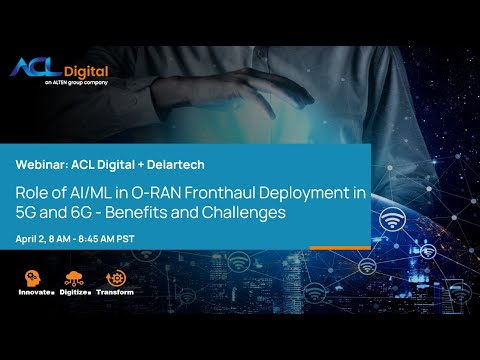 The Role of AI/ML in O-RAN Fronthaul Deployment for 5G & 6G — watch this webinar to learn more. - video from Calsoft Labs