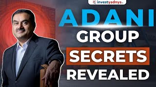 Adani Group's EXPANSION & DEBT (What Annual Reports have to say?)