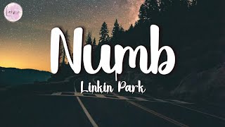 Linkin Park - Numb (Lyrics)