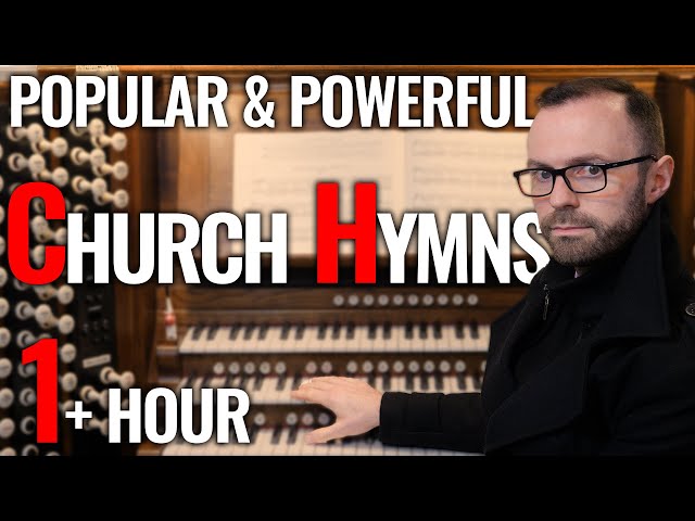 🎵 The Most Popular & Traditional Church Hymns Ever Written class=