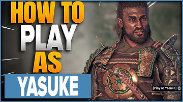 How To Play As Yasuke In Assassin
