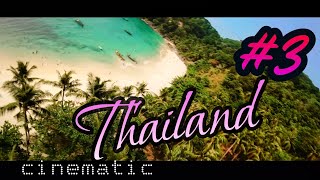 THAILAND | #3 | CINEMATIC | PHUKET | FPV