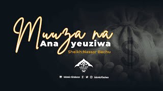 Muuza na Anayeuziwa - Sheikh Nassor Bachu