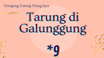 Mang Jaya, Bagian 9, Tarung di Galunggung