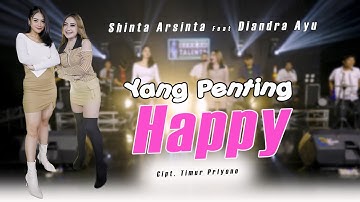 Shinta Arsinta Ft Diandra Ayu - Yang Penting Happy  (Official Music Video) | Suka Suka