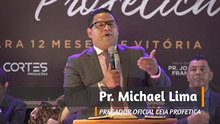 Pastor Michael Lima  Pregador Oficial CEIA PROFÉTICA 2020