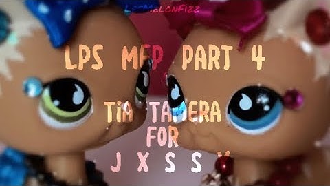 Lps: MEP part 4 (Mia Tamera by Doja Cat ft. Rico Nasty) for @jxssy_lps