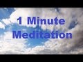 Minute Meditation: Your Ideal Life, A Quick 1 Minute Guided Meditation